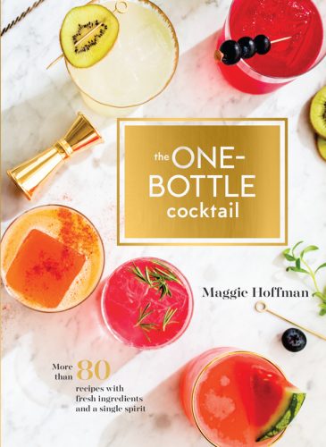 One Bottle Cocktail by Maggie Hoffman