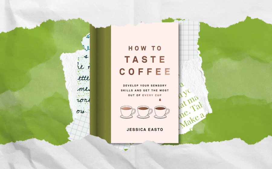 "How to taste coffee"