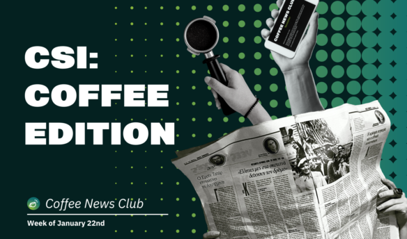 Coffee News Club: Week of July 3rd