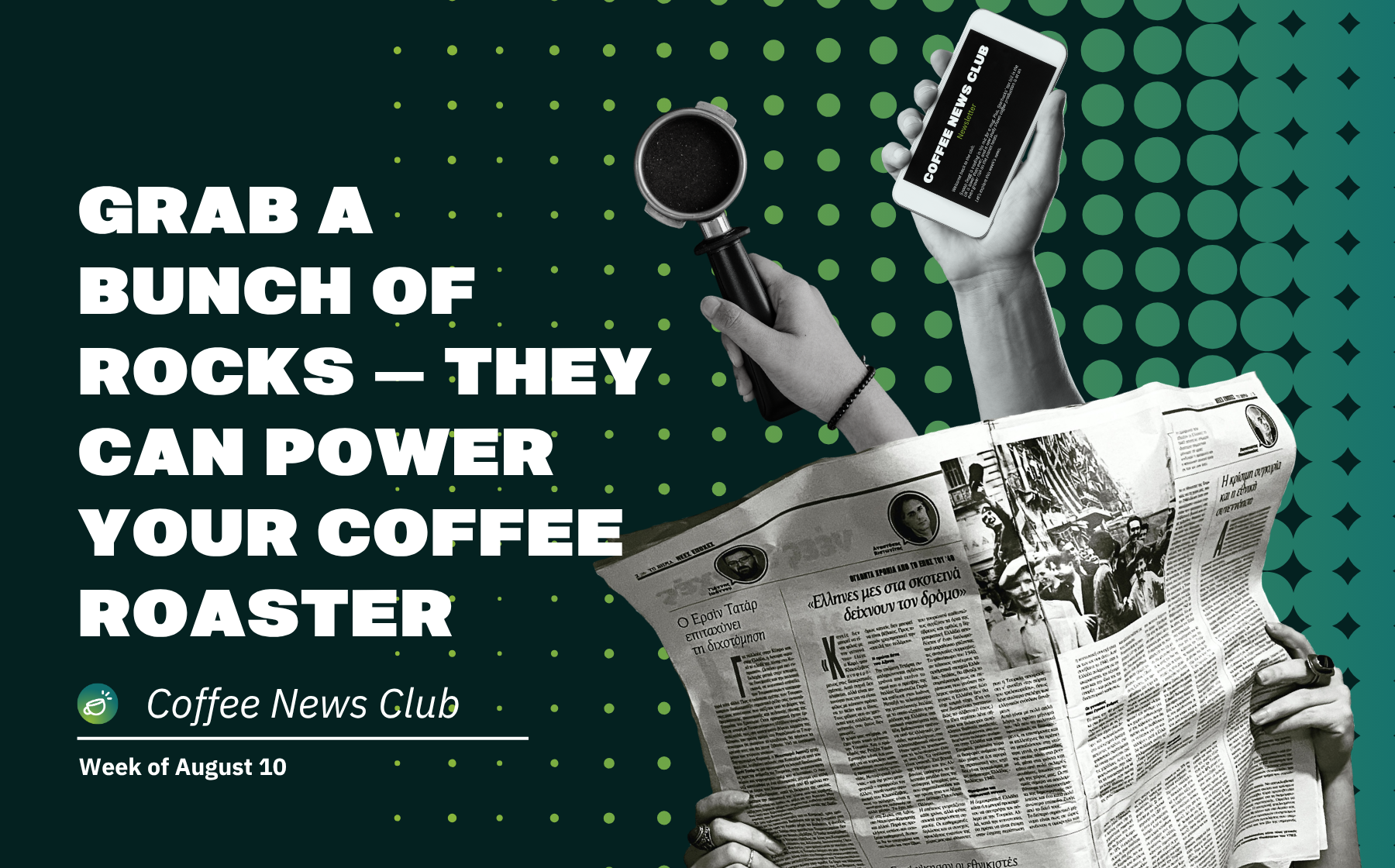 Coffee News Club: Week of August 10