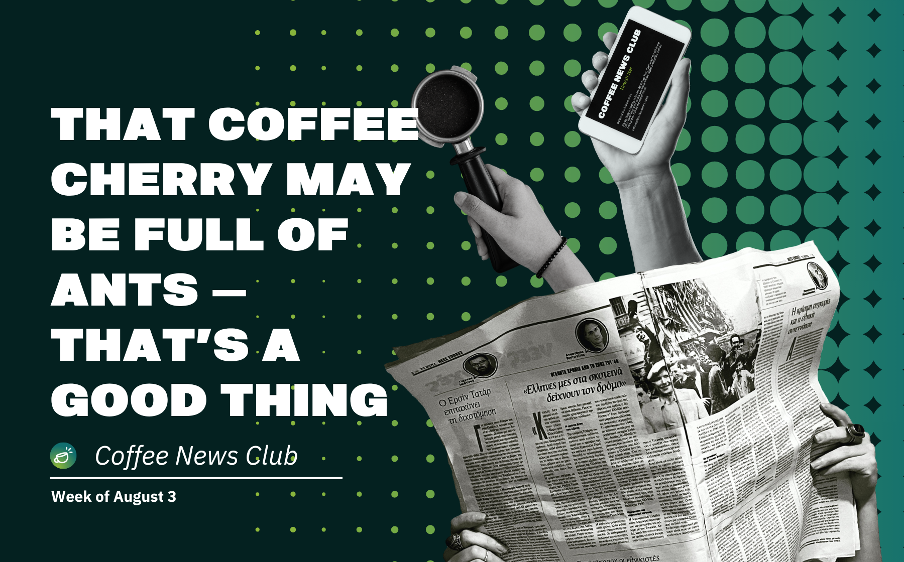 Coffee News Club: Week of August 3
